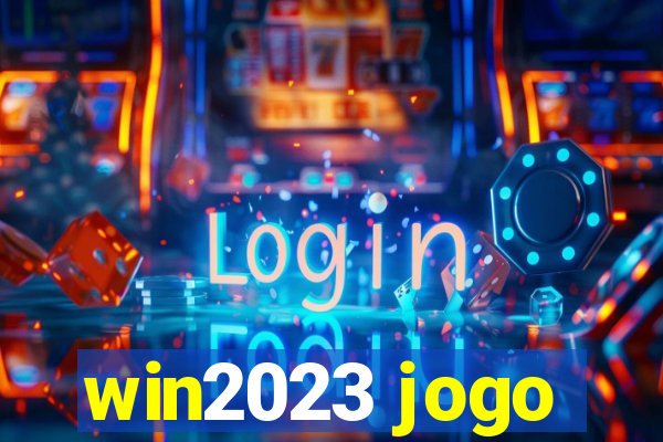 win2023 jogo